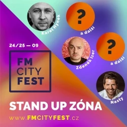STAND UP ZÓNA, JAKOU FM CITY FEST JEŠTĚ NEZAŽIL